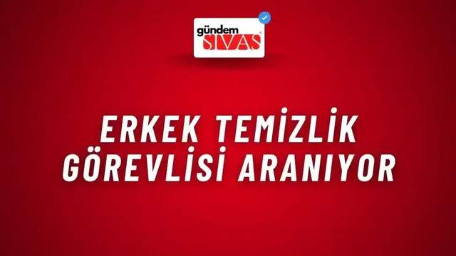 Erkek Temizlik Görevlisi Aranıyor