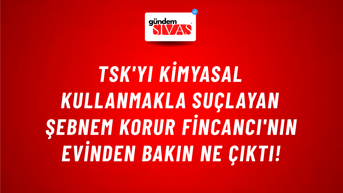 TSK'yı kimyasal kullanmakla suçlayan Şebnem Korur Fincancı'nın evinden bakın ne çıktı!