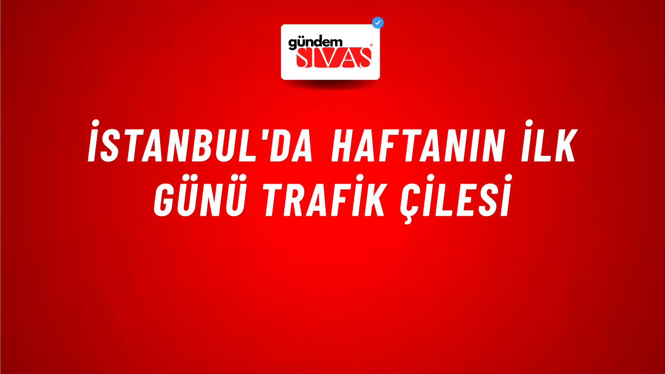 İstanbul'da haftanın ilk günü trafik çilesi