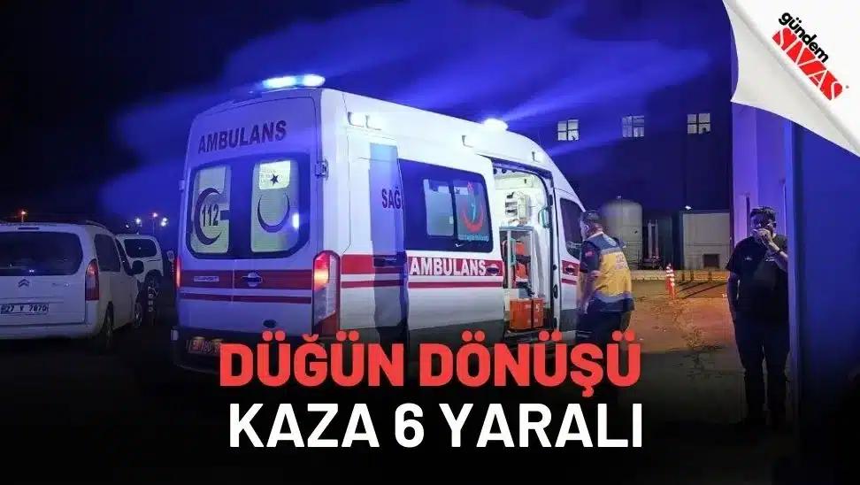 Düğün Dönüşü Kaza; 6 Yaralı