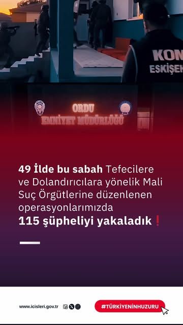 49 İlde Eş Zamanlı Operasyon: Tefecilere ve Dolandırıcılara Ağır Darbe