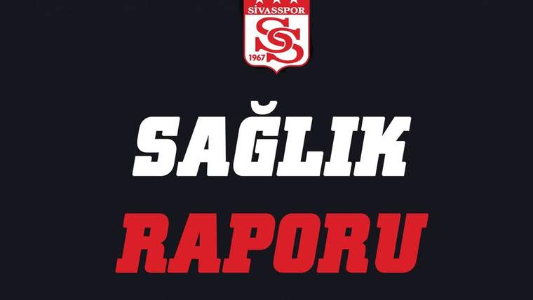 Sivasspor logosunun altında beyaz ve kırmızı harflerle “SAĞLIK RAPORU”, altta “ÖZBELSAN SİVASSPOR” yazıyor.