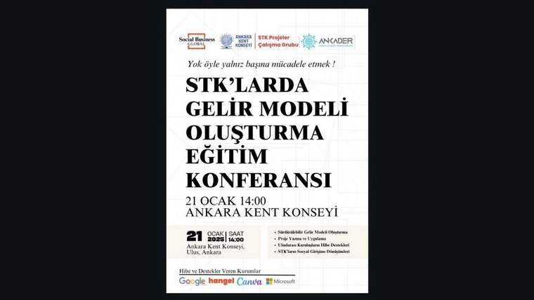 STK’larda gelir modeli oluşturma eğitim konferansını duyuran afişte 21 Ocak ve Ankara Kent Konseyi bilgileri yer alıyor.
