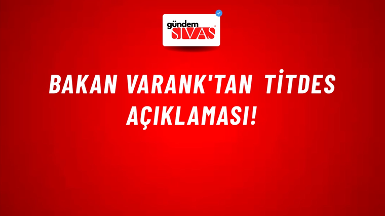 Bakan Varank'tan TİTDES açıklaması!
