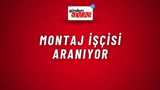 Montaj İşçisi Aranıyor