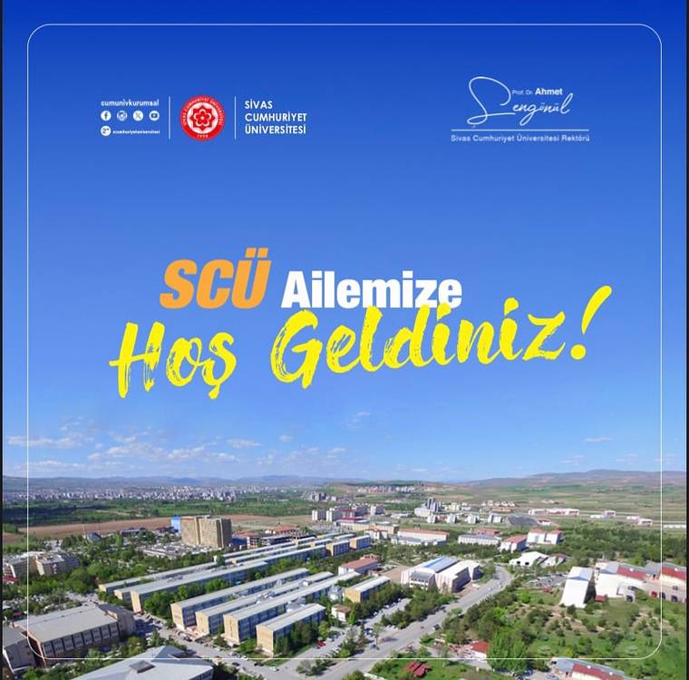 Mavi afişte “SCÜ Ailemize Hoş Geldiniz!” yazısı ve altta üniversite kampüsünün havadan görünümü yer alıyor.
