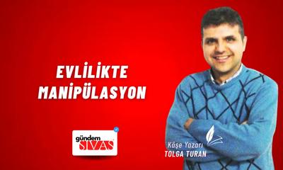 Evlilikte Manipülasyon