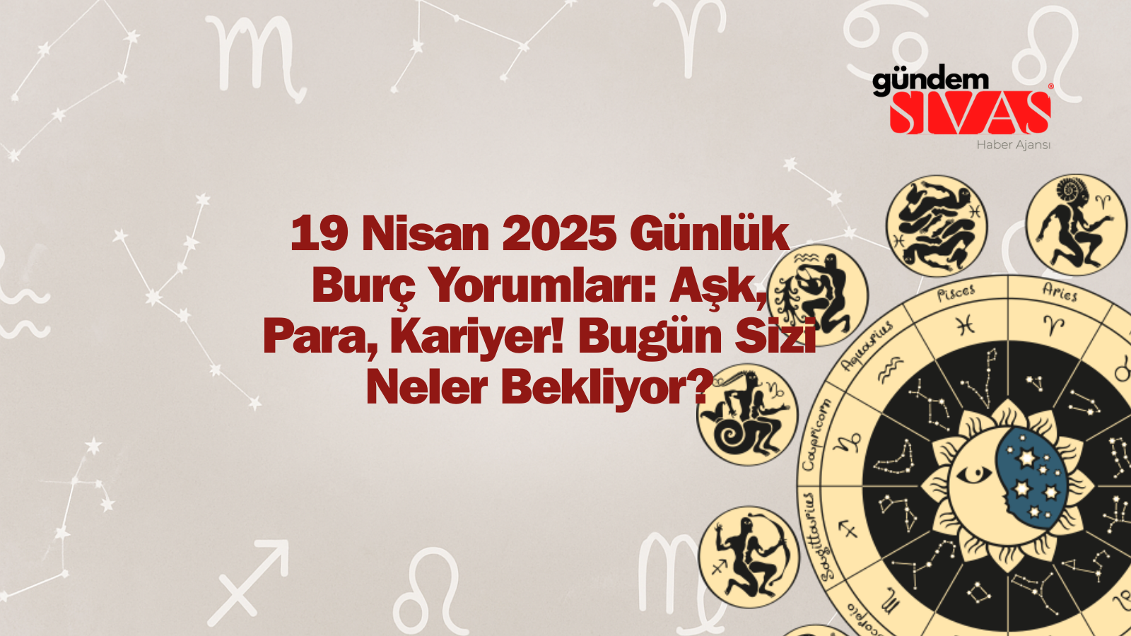 GÜNLÜK BURÇ YORUMLARI – 19 Nisan 2025 Cumartesi | Tüm Burçlar İçin Aşk, Para ve Kariyer Analizi!
