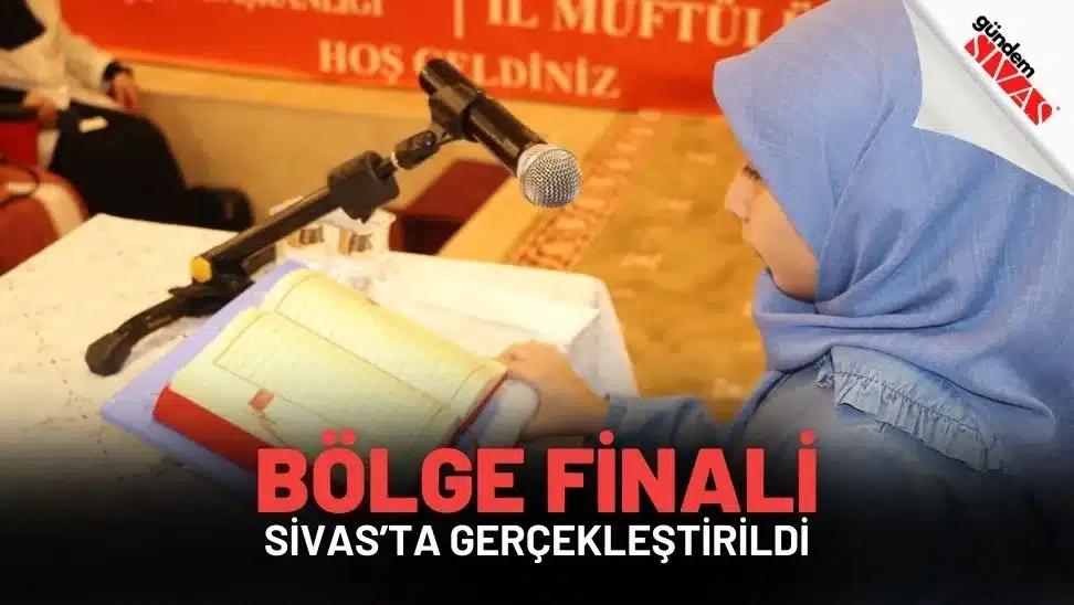 Bölge Finali Sivas'ta Gerçekleştirildi