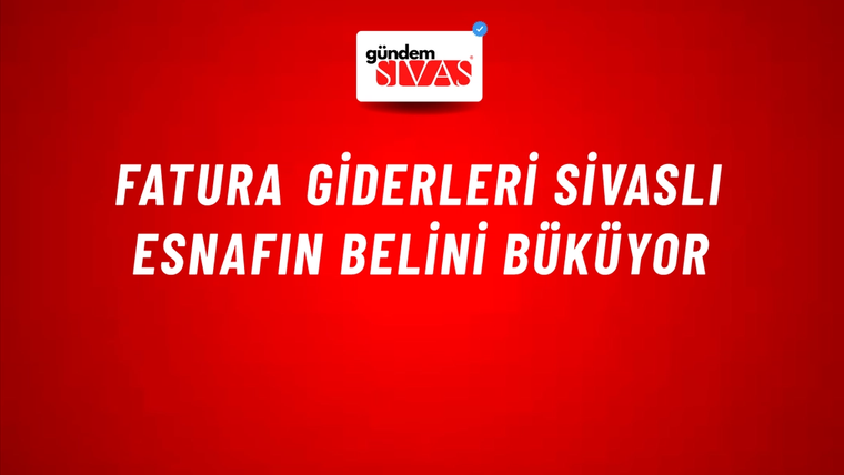 Fatura Giderleri Sivaslı Esnafın Belini Büküyor
