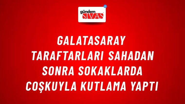 Galatasaray Taraftarları Sahadan Sonra Sokaklarda Coşkuyla Kutlama Yaptı
