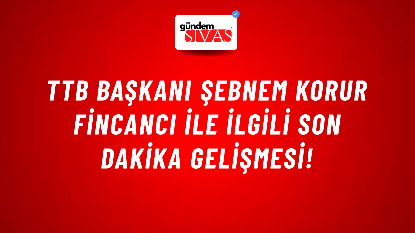TTB Başkanı Şebnem Korur Fincancı ile ilgili son dakika gelişmesi!