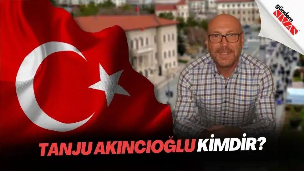 TİMBİR Başkan Yardımcısı Tanju AKICIOĞLU Kimdir?