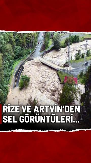 Rize ve Artvin'de Şiddetli Yağışlar: Sel ve Heyelanlar Yaşandı