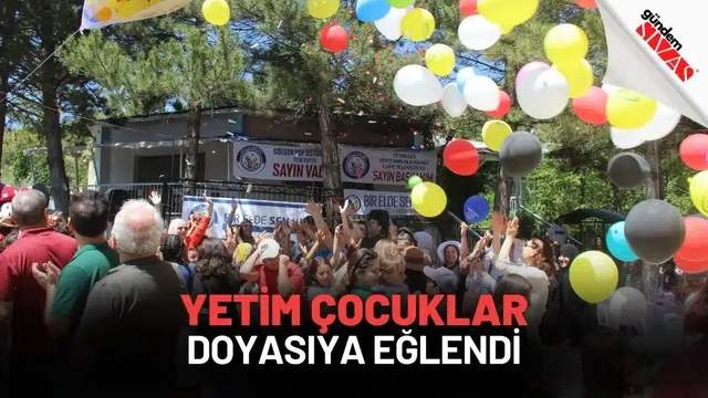 Yetim Çocuklar Doyasıya Eğlendi