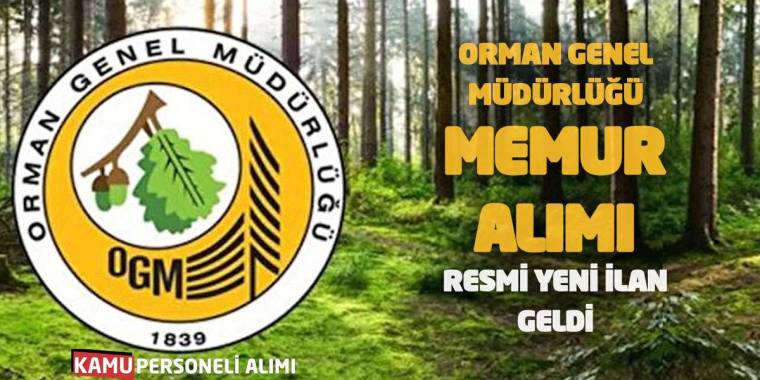 Orman Genel Müdürlüğü logosu ve orman arka planı üzerinde “memur alımı” ile “resmi yeni ilan geldi” yazıları