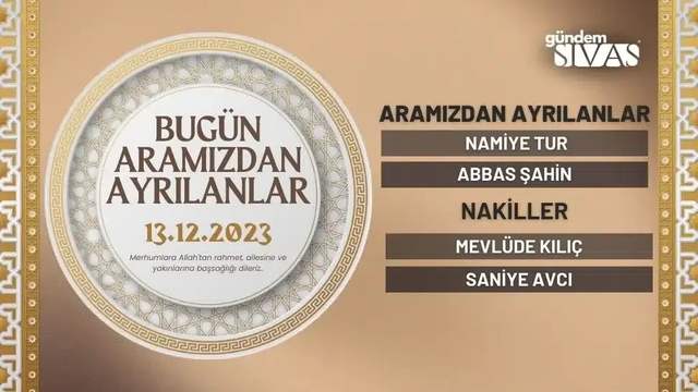 Sivas'ta Vefat Edenler - 13.12.2023