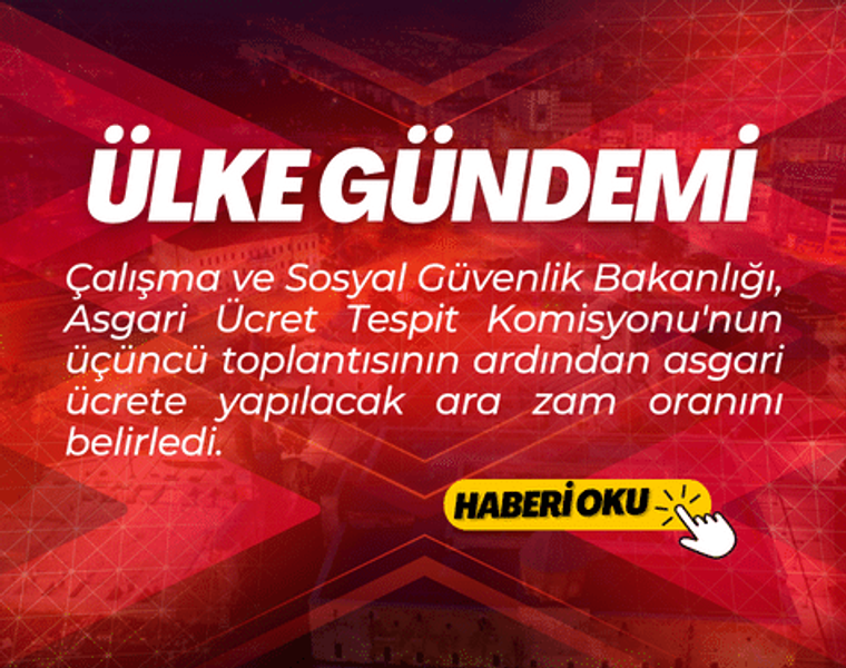 Asgari Ücret Net 11 Bin 402 Liraya Yükseltildi