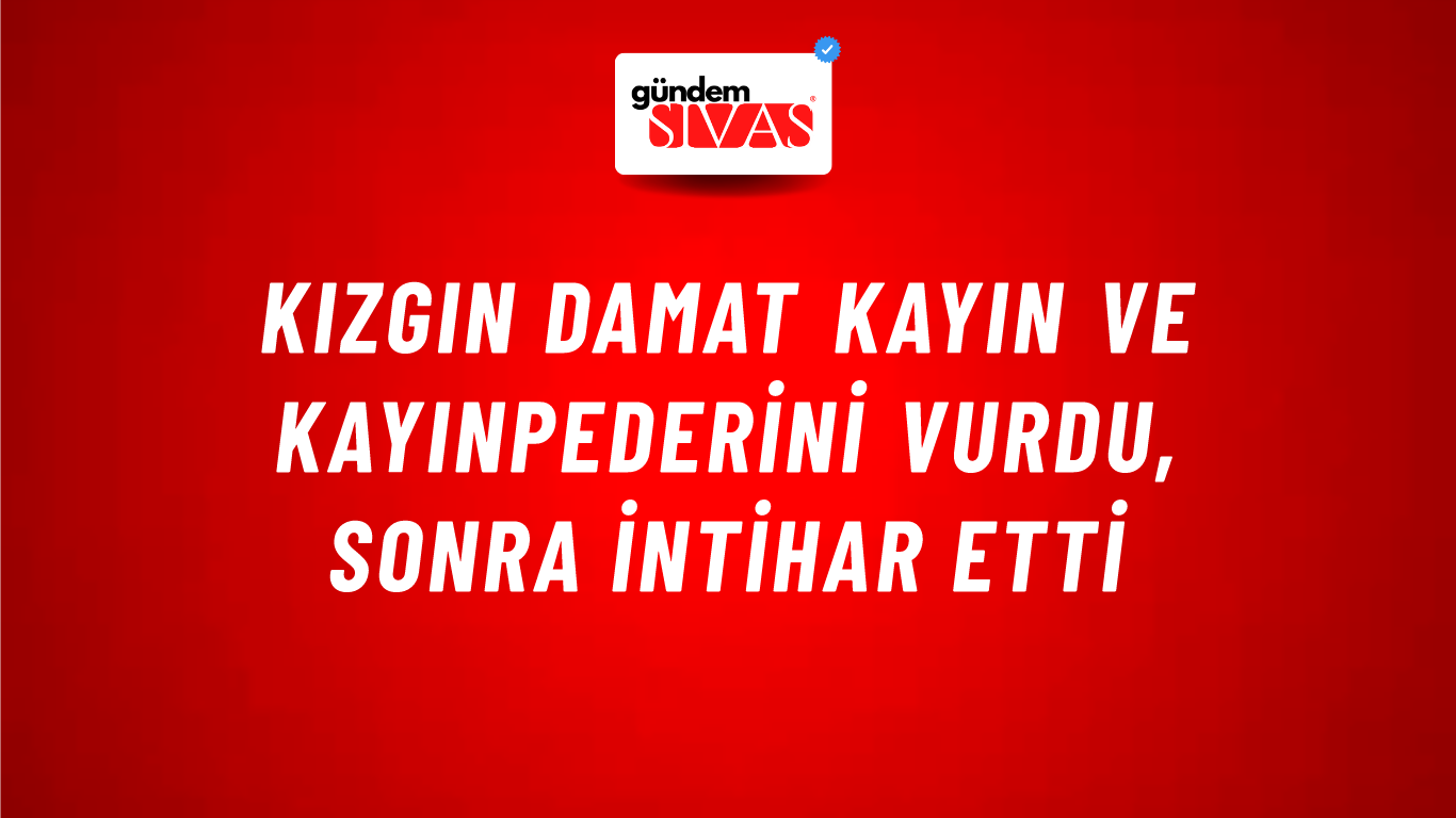 Kızgın Damat Kayın ve Kayınpederini Vurdu, Sonra İntihar Etti