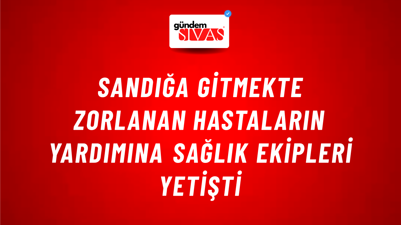Sandığa Gitmekte Zorlanan Hastaların Yardımına Sağlık Ekipleri Yetişti