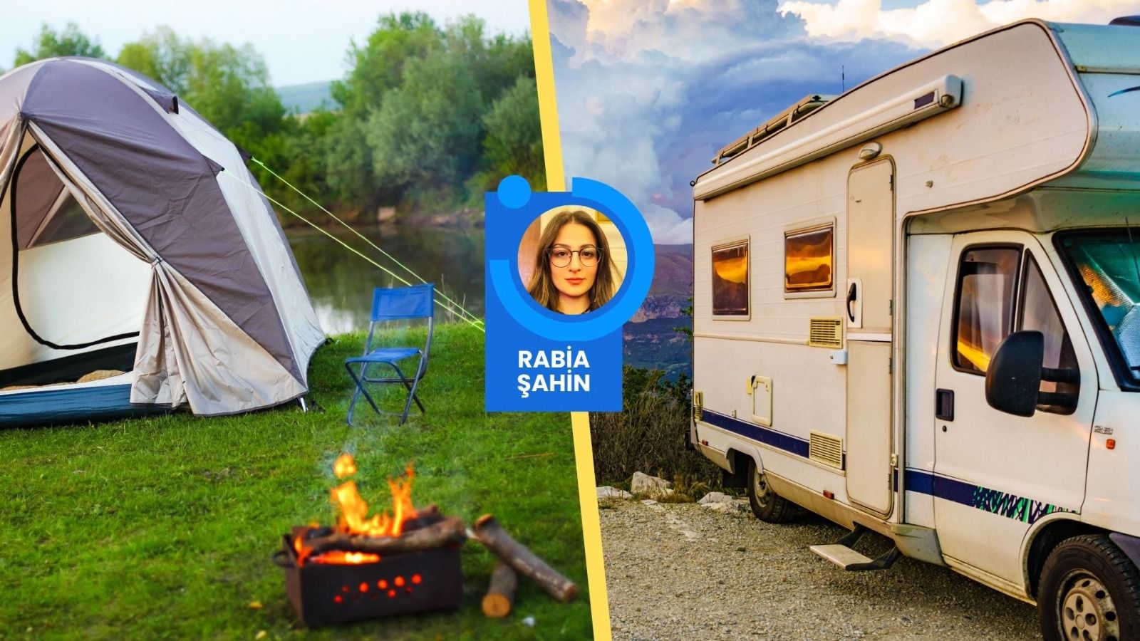 Çadır tatili mi? Karavan tatili mi? - Birlik Haber Ajansı