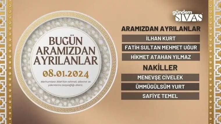 Kahverengi zeminli duyuruda 08.01.2024 tarihi ve aramızdan ayrılanlarla nakiller başlıkları altında isimler yer alıyor.