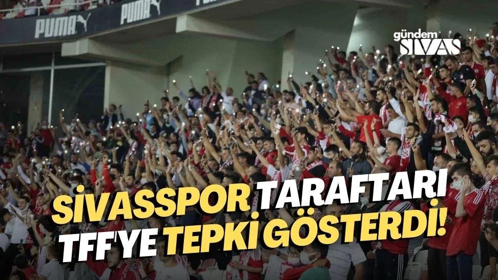 Sivasspor Taraftarı TFF'ye Tepki Gösterdi!