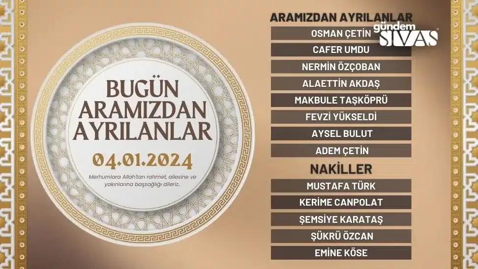 Sivas'ta Aramızdan Ayrılanlar - 04.01.2024