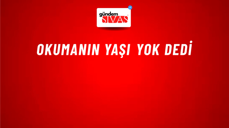 Okumanın Yaşı Yok Dedi