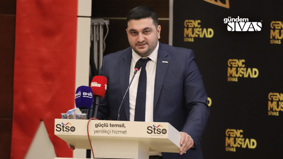 İşte Genç MÜSİAD Sivas’ın Yeni Başkanı