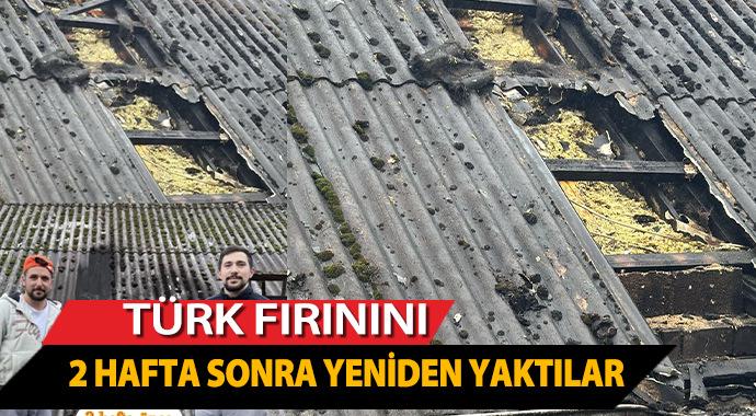 Almanya'da Türk Fırınını 2 Hafta Sonra Yeniden Yaktılar