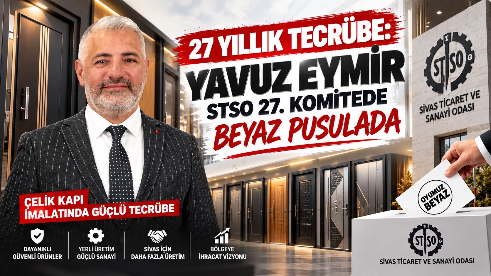 27 Yıllık Tecrübe: Yavuz Eymir, STSO 27. Komitede Beyaz Pusulada