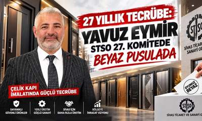27 Yıllık Tecrübe: Yavuz Eymir, STSO 27. Komitede Beyaz Pusulada