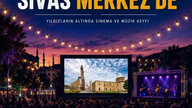 6 Temmuz'da Sivas Merkez'de "Gezen Sinema" ile Konser ve Sinema Keyfi!