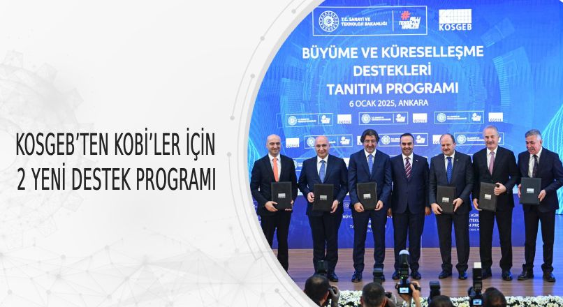 KOSGEB’den KOBİ'lere 2 yeni destek programı - Birlik Haber Ajansı