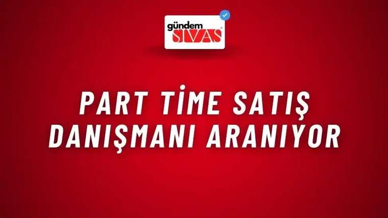 Part Time Satış Danışmanı Aranıyor