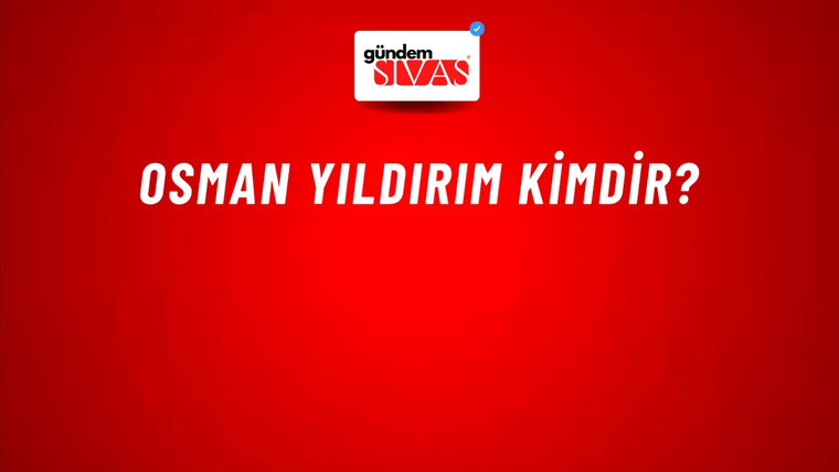 Osman Yıldırım kimdir?