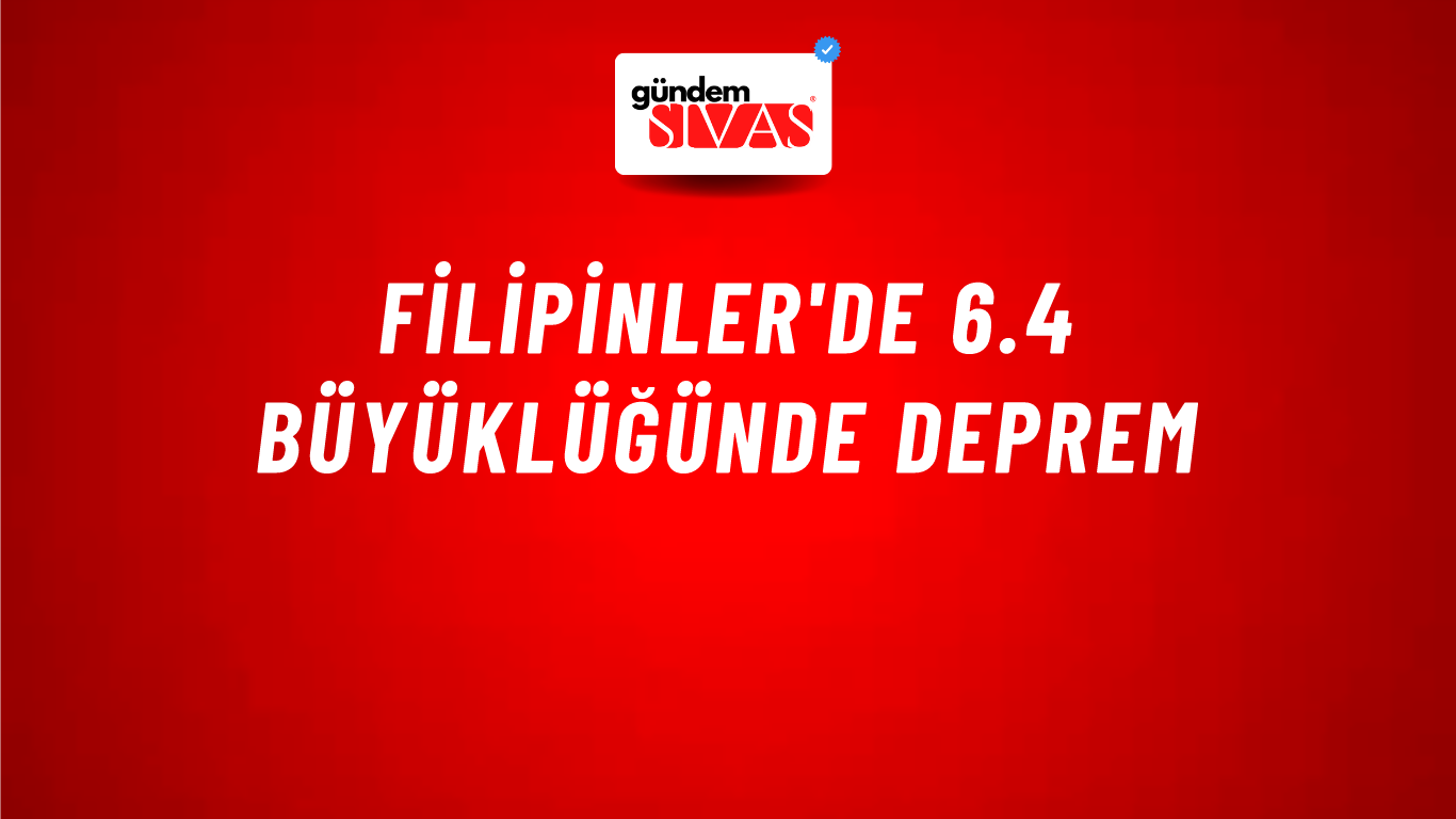 Filipinler'de 6.4 büyüklüğünde deprem