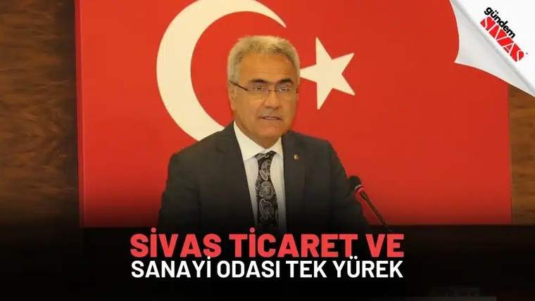 Sivas Ticaret ve Sanayi Odası Tek Yürek
