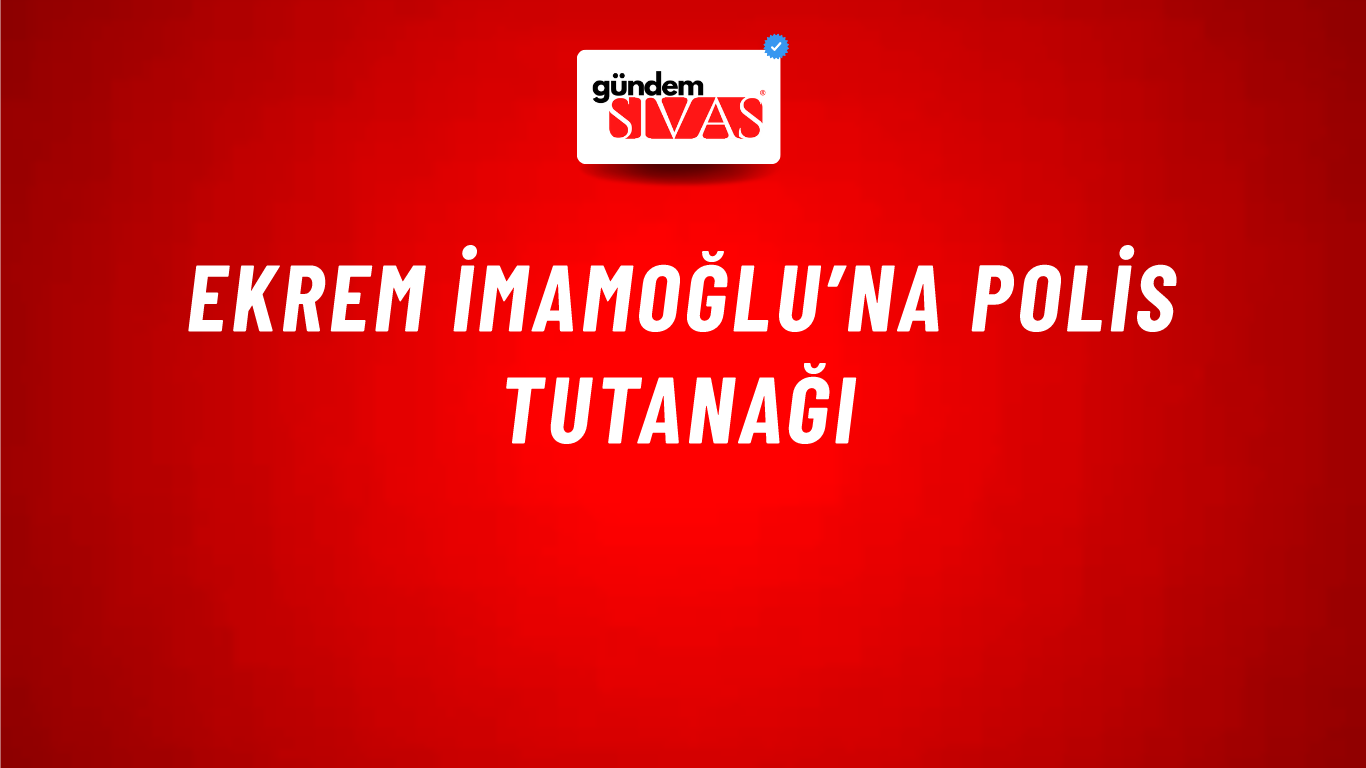 Ekrem İmamoğlu’na Polis Tutanağı