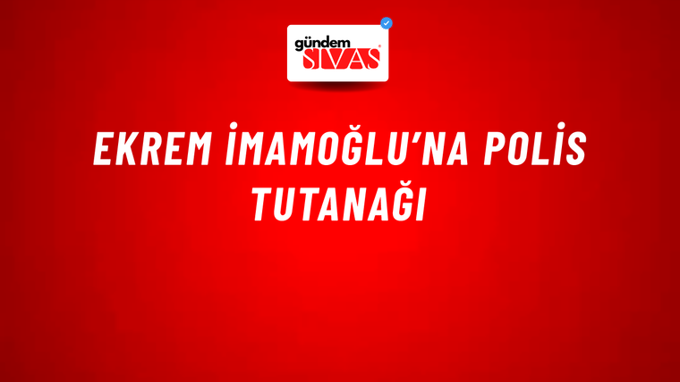 Ekrem İmamoğlu’na Polis Tutanağı