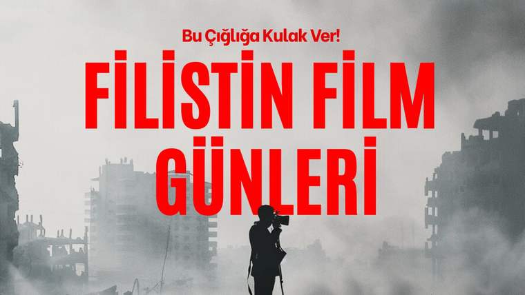 Kırmızı yazıyla “Filistin Film Günleri” başlığı ve kamera tutan bir kişinin silueti görülüyor.