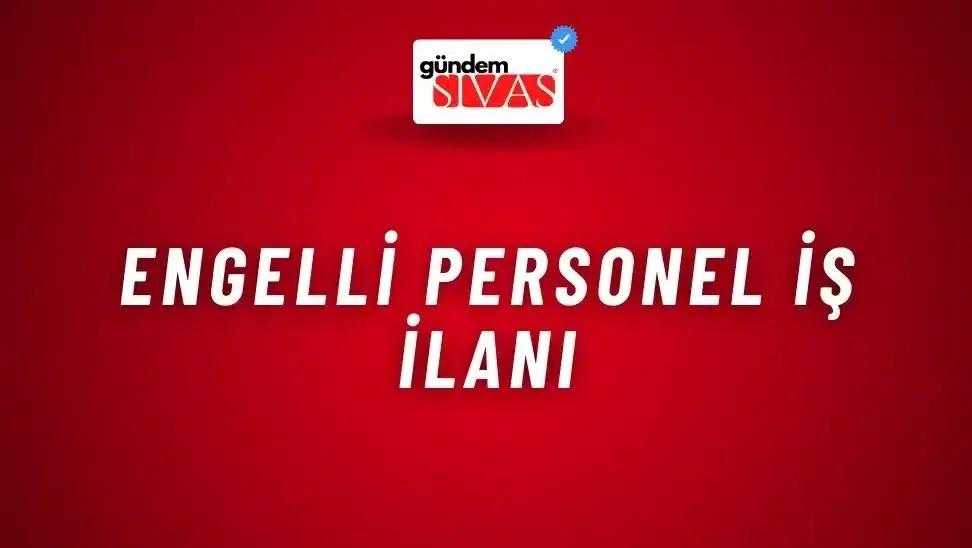 Engelli Personel İş İlanı