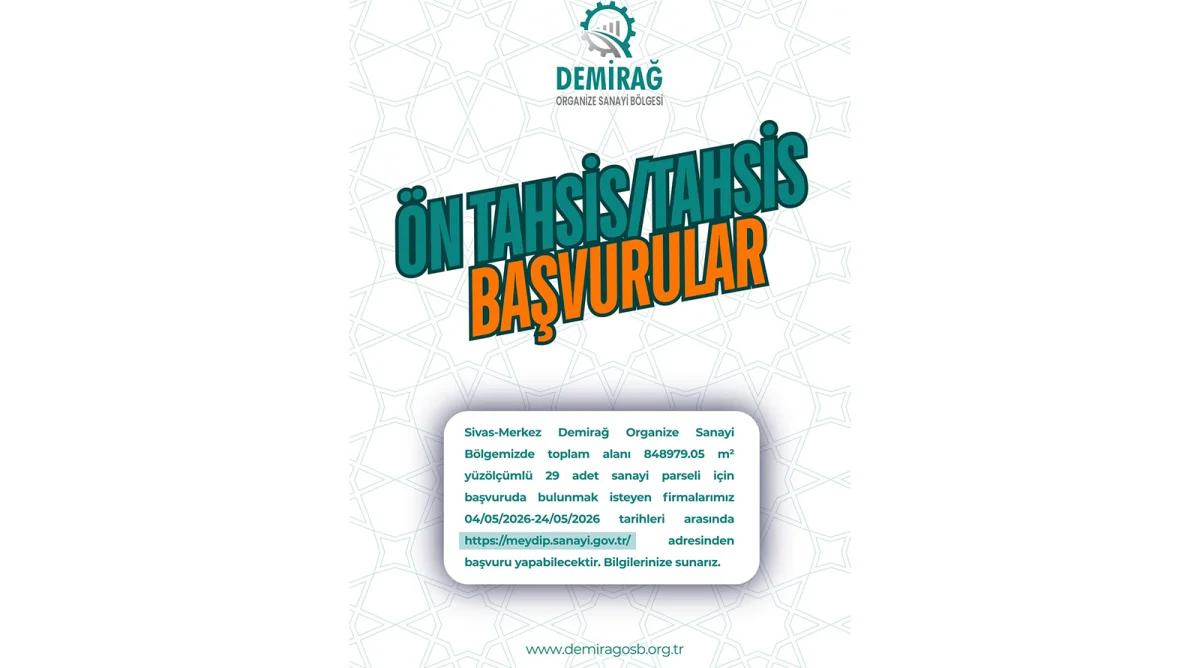 Demirağ OSB’de 29 Sanayi Parseli İçin Ön Tahsis Başvuruları Başladı