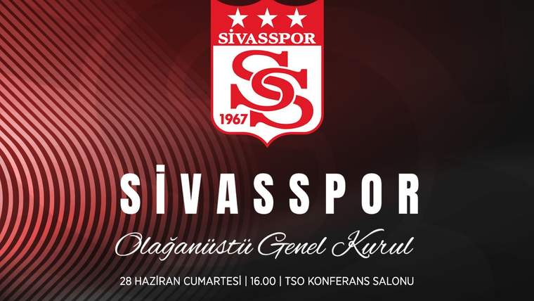 Sivasspor Olağanüstü Genel Kurula Gidiyor!