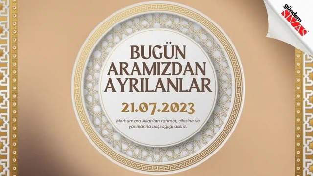 21.07.2023 Sivas Vefat Edenler