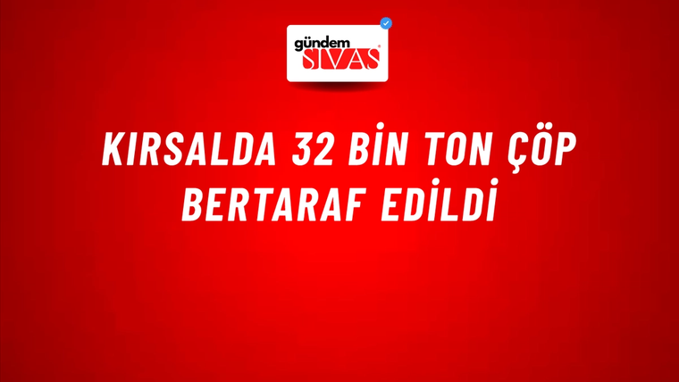 Kırsalda 32 Bin Ton Çöp Bertaraf Edildi