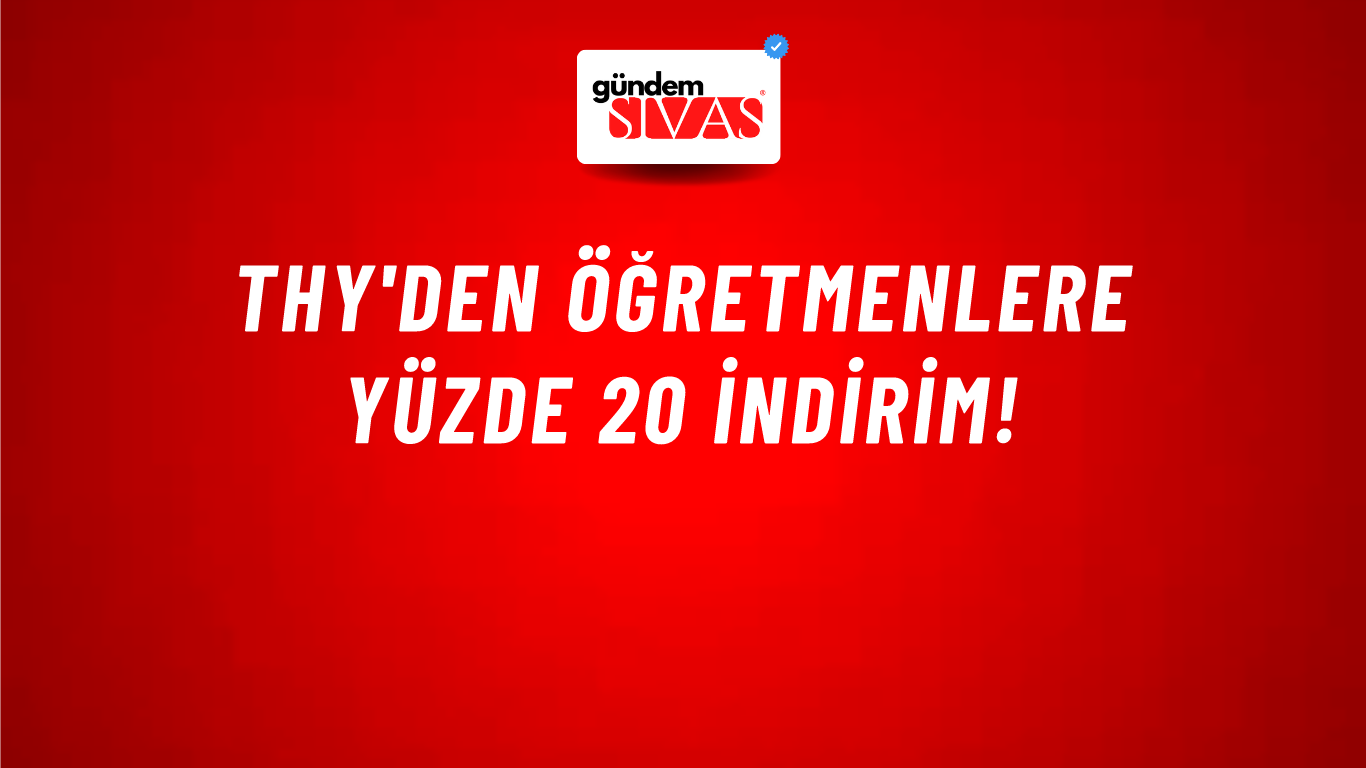 THY'den öğretmenlere yüzde 20 indirim!