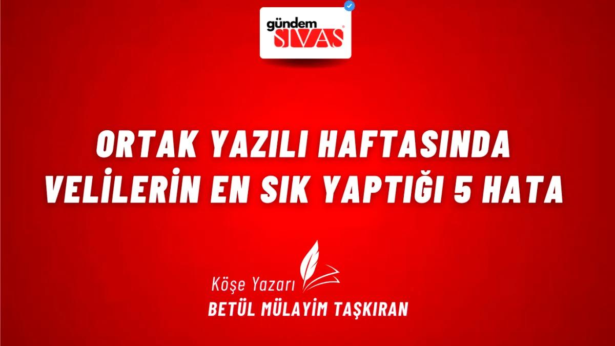 Ortak Yazılı Haftasında Velilerin En Sık Yaptığı 5 Hata