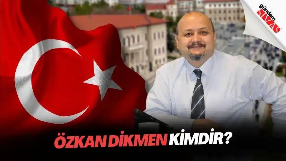 TİMBİR Trakya Bölge Başkanı Özkan DİKMEN Kimdir?